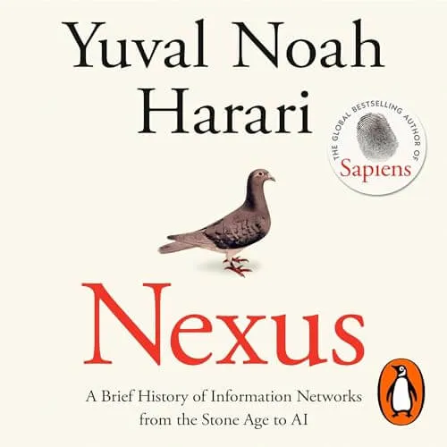 Nexus: A Brief History of Information Networks from the Stone Age of AI