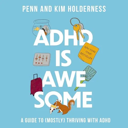 ADHD Is Awesome