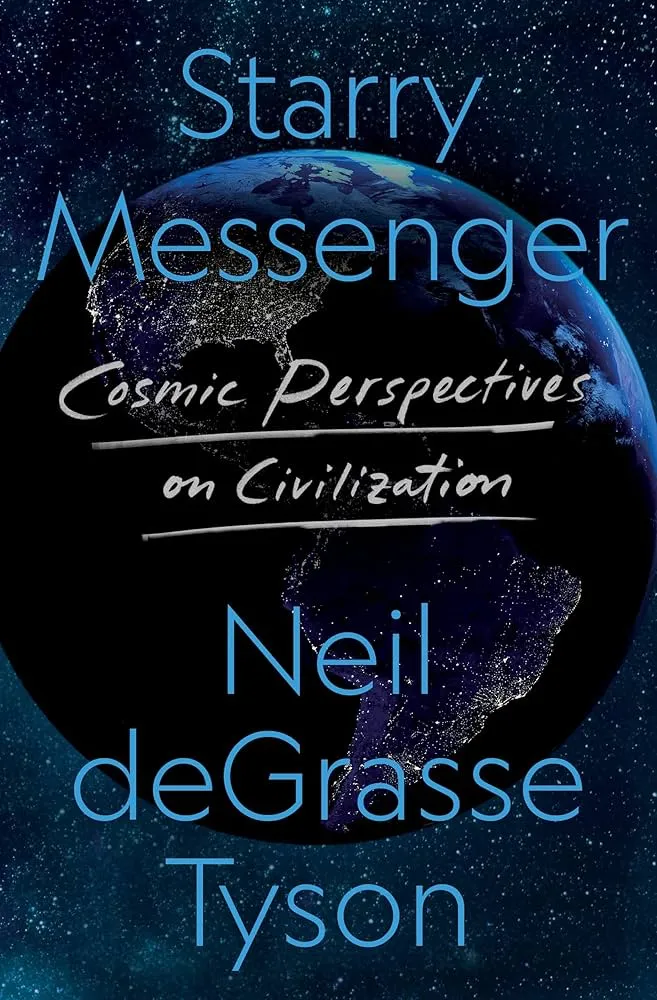Starry Messenger: Cosmic Perpectives on Civilizations